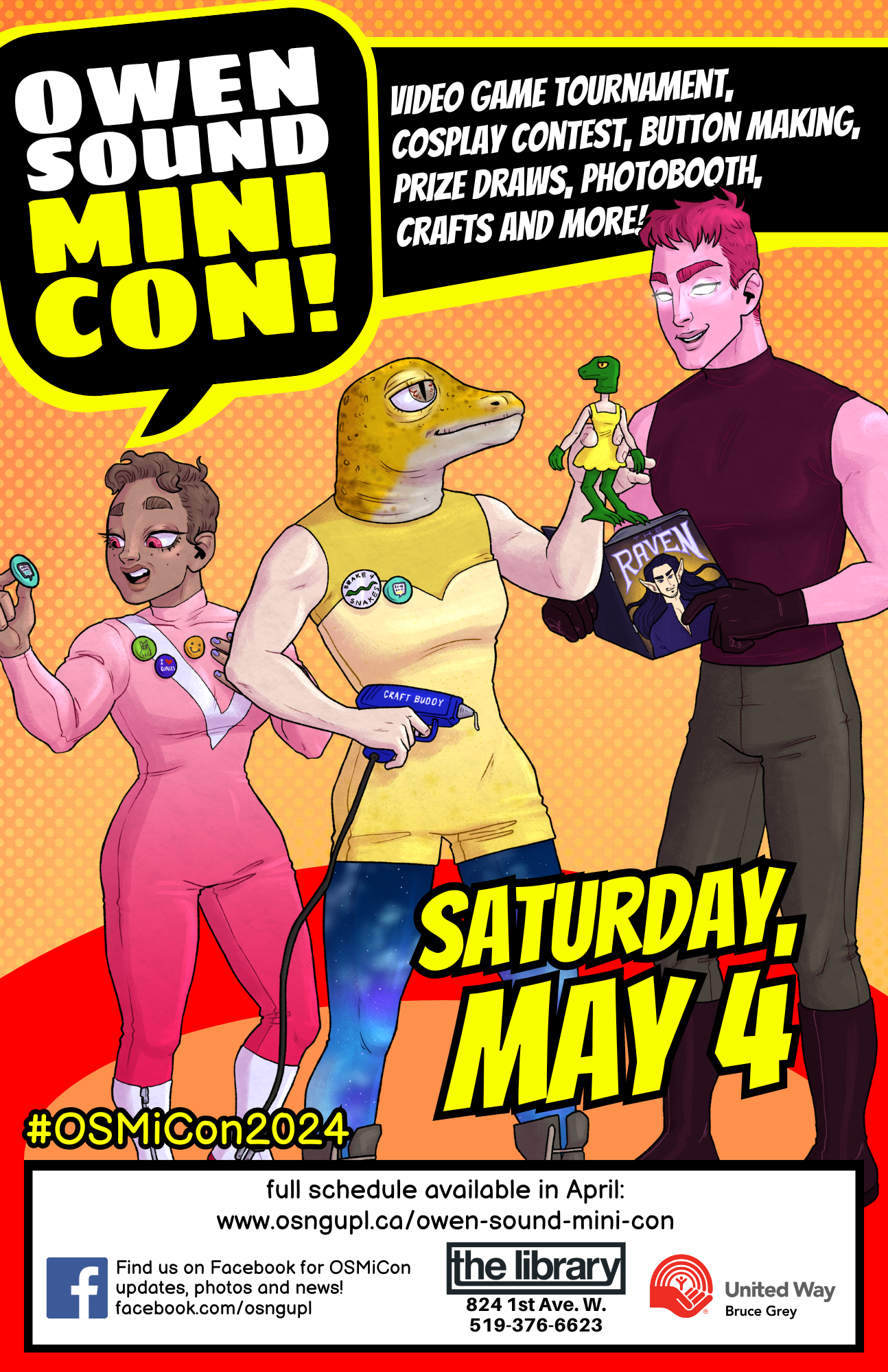 Owen Sound Mini Con Poster showing the 3 event mascots, text reads: Owen Sound Mini Con, Saturday May 4, videogame tournament, cosplay contest, button making, prize draws, photo booth, crafts and more!